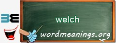 WordMeaning blackboard for welch